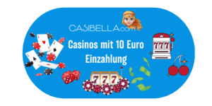 Casinos mit 10 Euro Einzahlung