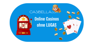 Online Casinos ohne LUGAS
