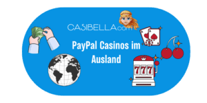 PayPal Casinos im Ausland