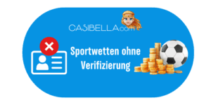 Sportwetten ohne Verifizierung