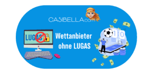 Wettanbieter ohne LUGAS