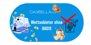 Wettanbieter ohne OASIS